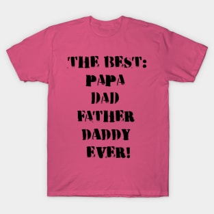 Papa Day! T-Shirt